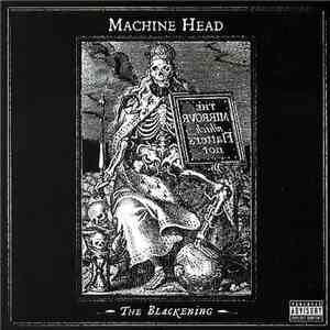 Machine Head  - The Blackening album flac