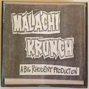 Malachi Krunch - A Big Rhodent Production album flac