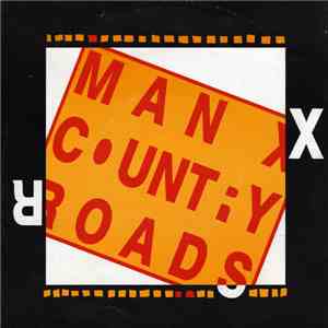 Man X - Country Roads album flac