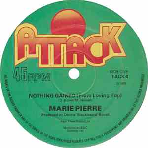 Marie Pierre - Nothing Gained (From Loving You) album flac