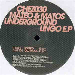 Mateo & Matos - Underground Lingo EP album flac