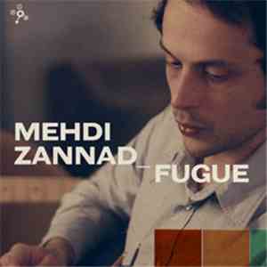Mehdi Zannad - Fugue album flac