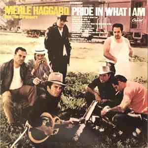 Merle Haggard And The Strangers - Pride In What I Am album flac