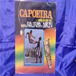 Mestre Suassuna E Dirceu - Capoeira Cordao De Ouro Vol.2 album flac
