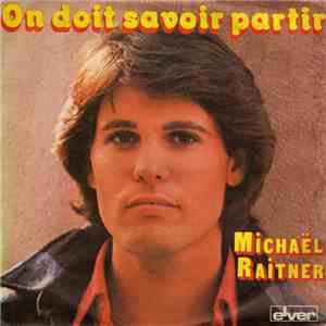 Michaël Raitner - On Doit Savoir Partir album flac