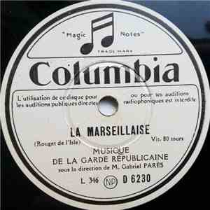 Musique De La Garde Républicaine - La Marseillaise / La Brabançonne album flac