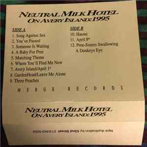 Neutral Milk Hotel - On Avery Island: 1995 album flac
