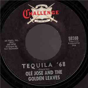 Ole Jose And The Golden Leaves - Tequila '68 album flac