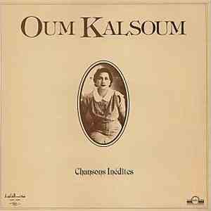 Oum Kalsoum - Chansons Inédites album flac