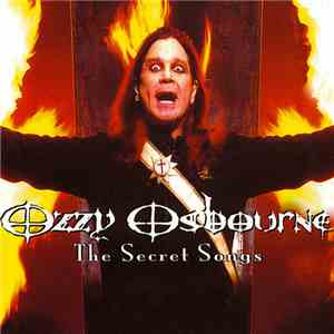 Ozzy Osbourne - The Secret Songs album flac