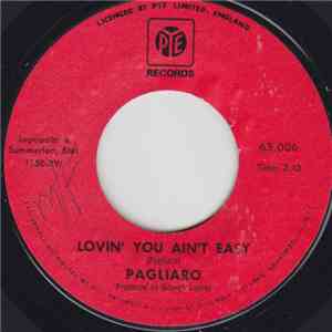 Pagliaro - Lovin' You Ain't Easy album flac