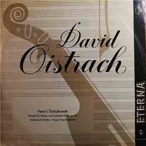 Peter I.Tschaikowski – David Oistrach, Staatskapelle Dresden , Dirigent: Franz Konwitschny - Konzert Für Violine Und Orchester D-dur Op. 35 album flac