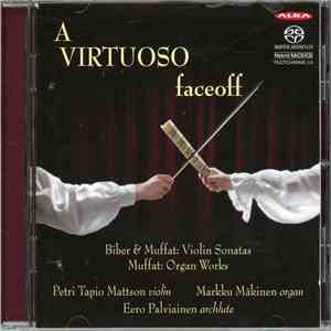 Petri Tapio Mattson, Markku Mäkinen, Eero Palviainen - A Virtuoso Faceoff album flac