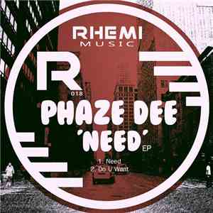 Phaze Dee - Need album flac