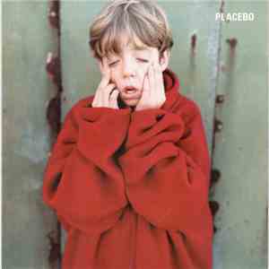 Placebo - Placebo album flac