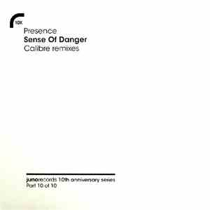 Presence - Sense Of Danger (Calibre Remixes) album flac