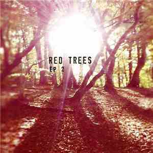 Red Trees - EP 2 album flac
