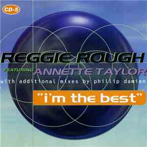 Reggie Rough Featuring Annette Taylor - I'm The Best album flac