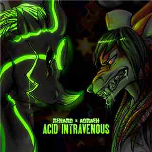 Renard  + Adraen - Acid Intravenous album flac