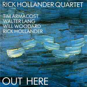Rick Hollander Quartet - Out Here album flac