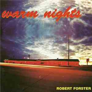 Robert Forster - Warm Nights album flac