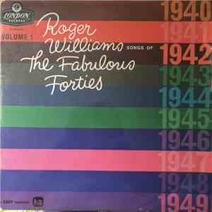 Roger Williams  - Songs Of The Fabulous Forties - Part 1 album flac