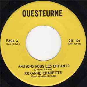 Roxanne Charette - Amusons Nous Les Enfants album flac