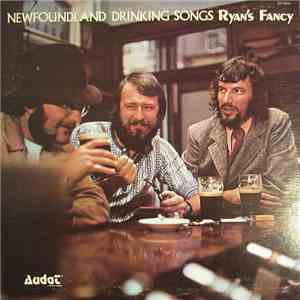 Ryan's Fancy - Newfoundland Drinking Songs album flac