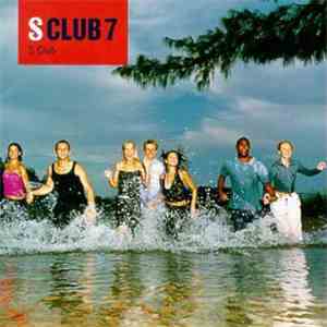 S Club 7 - S Club album flac