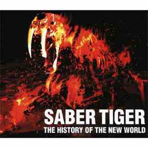 Saber Tiger - The History Of The New World album flac
