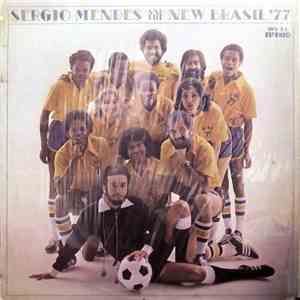 Sergio Mendes And The New Brasil '77 - Sérgio Mendes Y El Nuevo Brasil 77 album flac