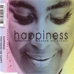 Serious Rope Featuring Sharon Dee Clarke - Happiness album flac