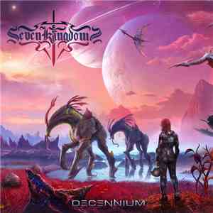 Seven Kingdoms - Decennium album flac