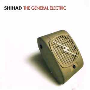 Shihad - The General Electric album flac