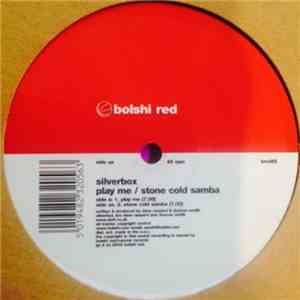 Silver Box - Play Me / Stone Cold Samba album flac