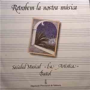 Sociedad Musical "La Artística" Buñol - Retrobem La Nostra Música album flac