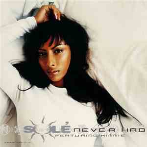 Solé Featuring Kimmie - Never Had album flac