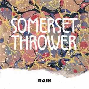 Somerset Thrower - Rain album flac