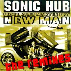 Sonic Hub featuring Martin Fry - New Man album flac