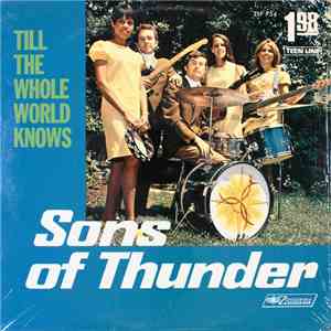 Sons Of Thunder - Till The Whole World Knows album flac