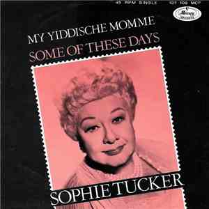 Sophie Tucker - My Yiddische Momme album flac