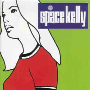 Space Kelly - Space Kelly album flac
