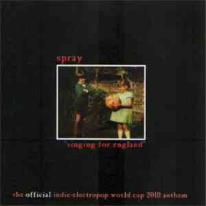 Spray - Singing For England album flac