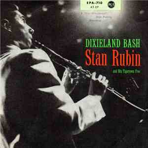 Stan Rubin And His Tigertown Five - Dixieland Bash album flac
