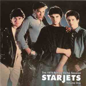 Starjets - The 1979 Belfast Demo Session Volume One album flac