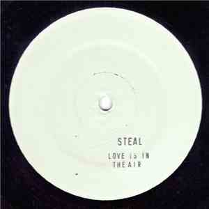 Steal - Love Is In The Air album flac