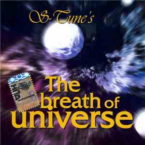 S- Tune's - The Breath Of Universe album flac