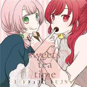 もかりく。 - Sweets Tea Time キミトチョコレートビスケット album flac