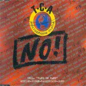 T.C.A Microphone Mafia - No! album flac