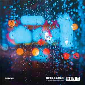 Tephra & Arkoze - In Life EP album flac